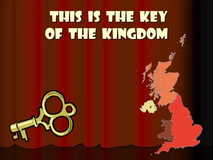 this is the key of the kingdom