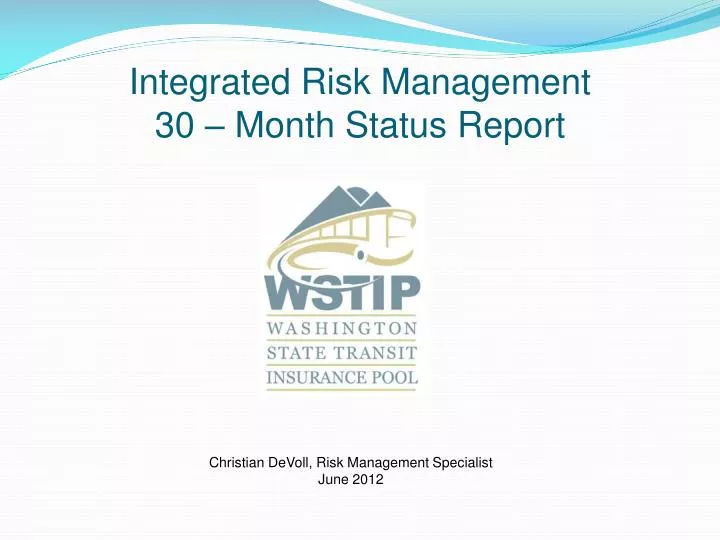 integrated risk management 30 month status report