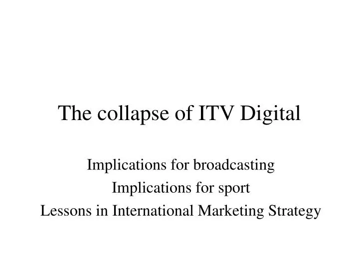 the collapse of itv digital