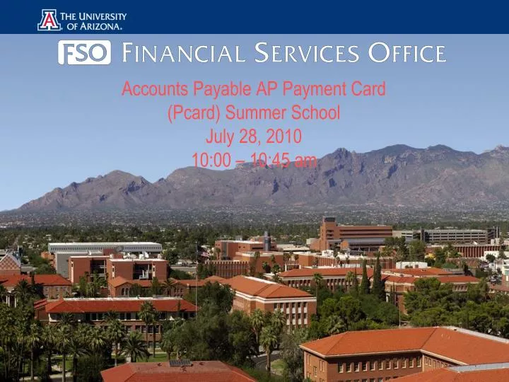 accounts payable ap payment card pcard summer school july 28 2010 10 00 10 45 am