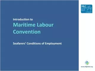 Introduction to Maritime Labour Convention