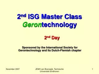 2 nd ISG Master Class Geron technology