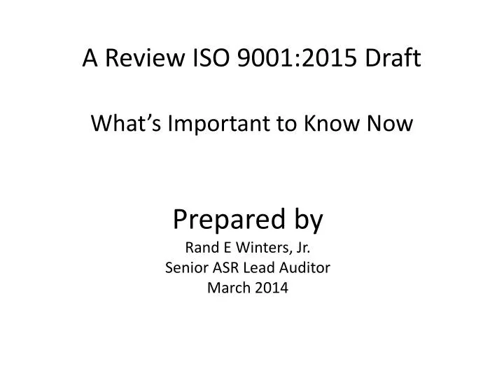 a review iso 9001 2015 draft what s important to know now