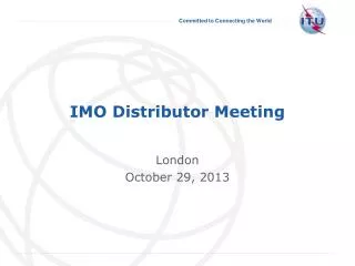 IMO Distributor Meeting