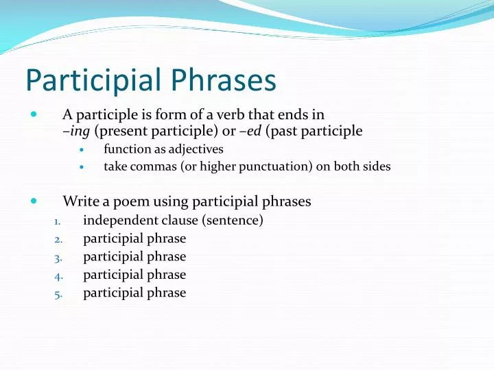 participial phrases