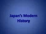 Japan’s Modern History - slide 1