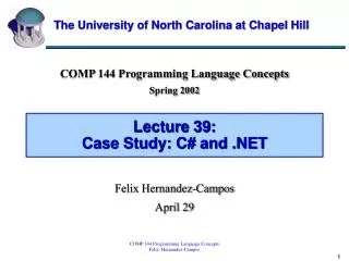 Lecture 39: Case Study: C# and .NET