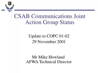 CSAB Communications Joint Action Group Status