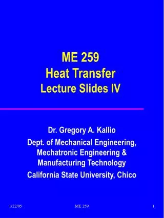 ME 259 Heat Transfer Lecture Slides IV