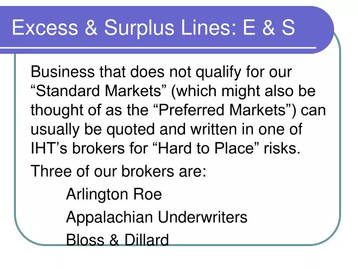 excess surplus lines e s