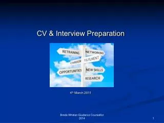 CV &amp; Interview Preparation 4 th March 2011