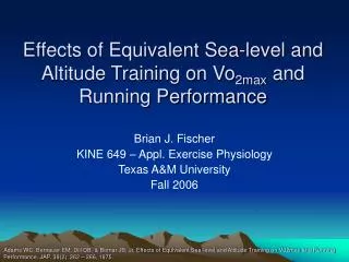 Effects of Equivalent Sea-level and Altitude Training on Vo 2max and Running Performance