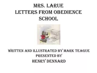 Mrs. LaRue Letters from Obedience School