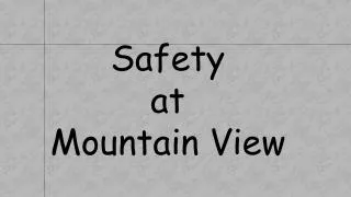 Safety at Mountain View