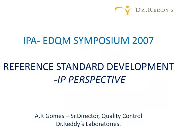 ipa edqm symposium 2007 reference standard development ip perspective
