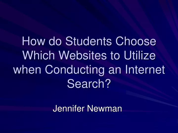 how do students choose which websites to utilize when conducting an internet search