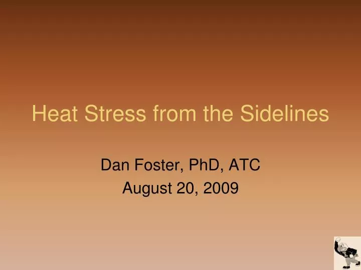 heat stress from the sidelines