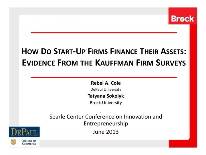 how do start up firms finance their assets evidence from the kauffman firm surveys