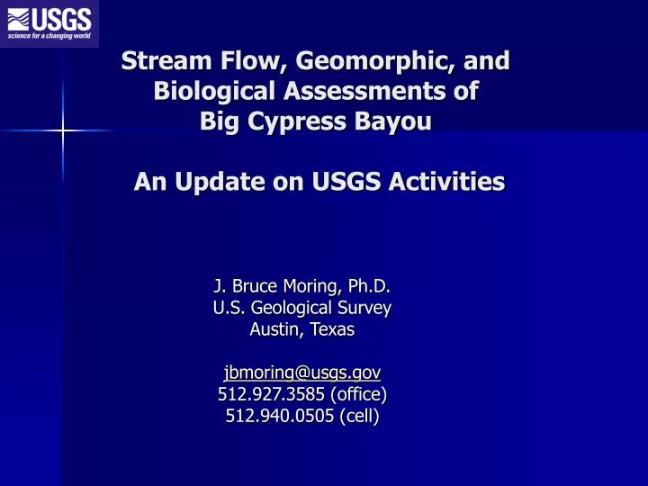 stream flow geomorphic and biological assessments of big cypress bayou an update on usgs activities