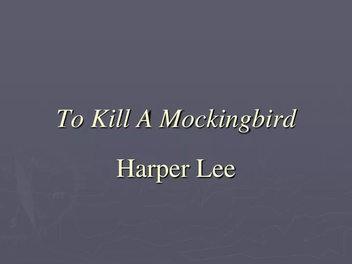 to kill a mockingbird