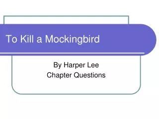 To Kill a Mockingbird