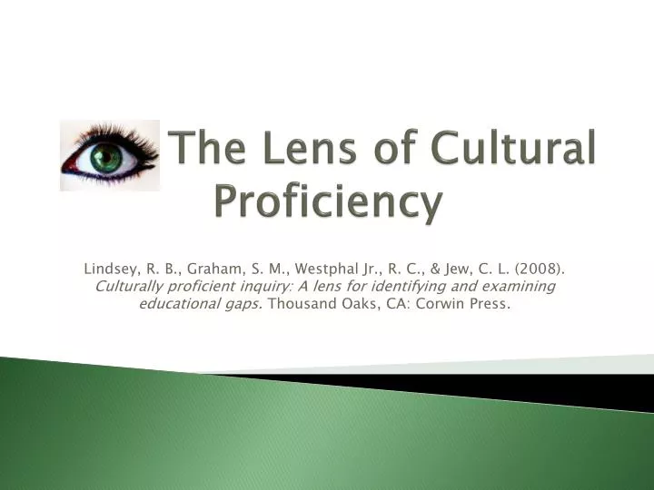 the lens of cultural proficiency