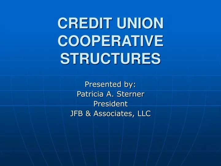 credit union cooperative structures