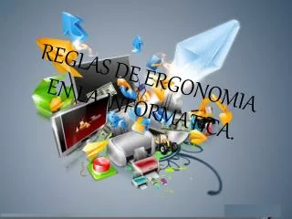 reglas de ergonomia en la informatica