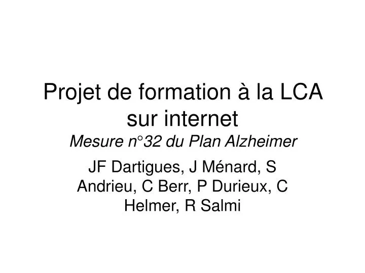 projet de formation la lca sur internet mesure n 32 du plan alzheimer