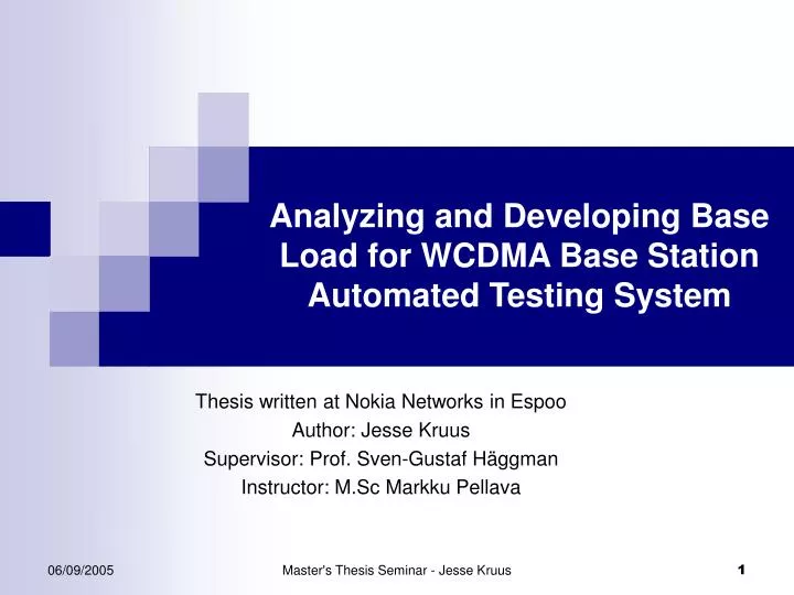 analyzing and developing base load for wcdma base station automated testing system