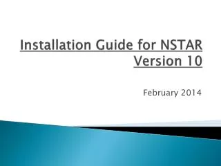 Installation Guide for NSTAR Version 10