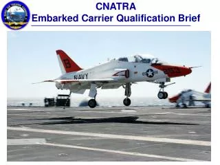 cnatra embarked carrier qualification brief