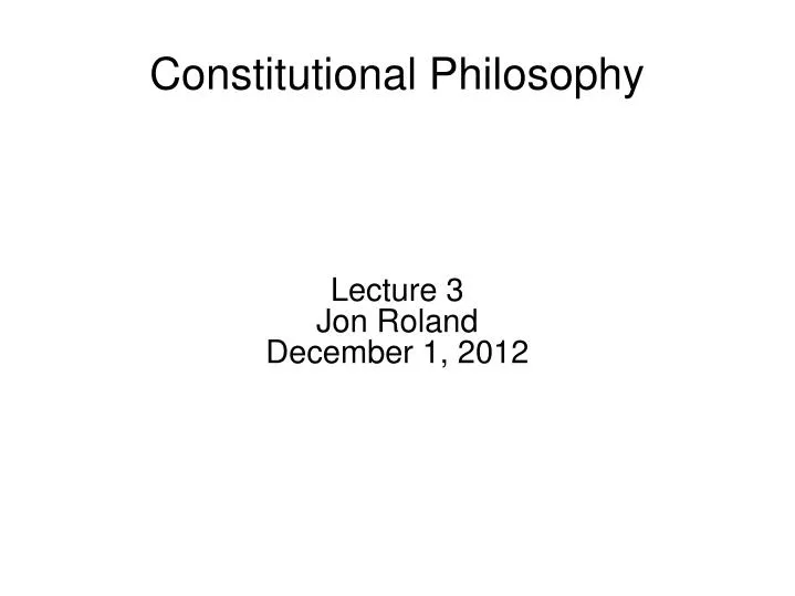 lecture 3 jon roland december 1 2012