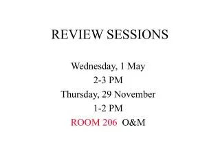 REVIEW SESSIONS