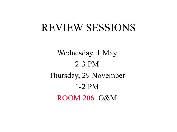 review sessions