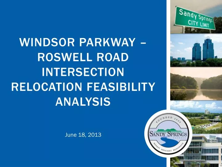 windsor parkway roswell road intersection relocation feasibility analysis
