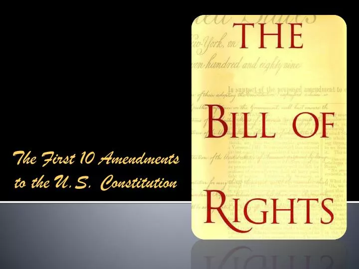 the first 10 amendments to the u s constitution