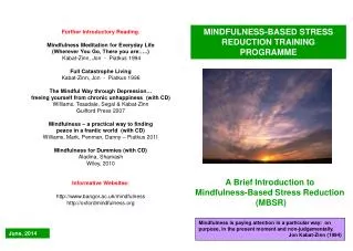 MINDFULNESS-BASED STRESS REDUCTION TRAINING PROGRAMME