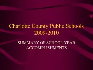 Charlotte County Public Schools 2009-2010