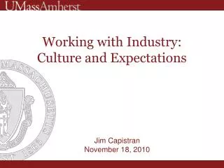 Working with Industry: Culture and Expectations