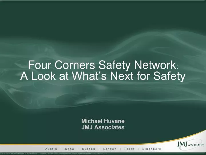 four corners safety network a look at what s next for safety