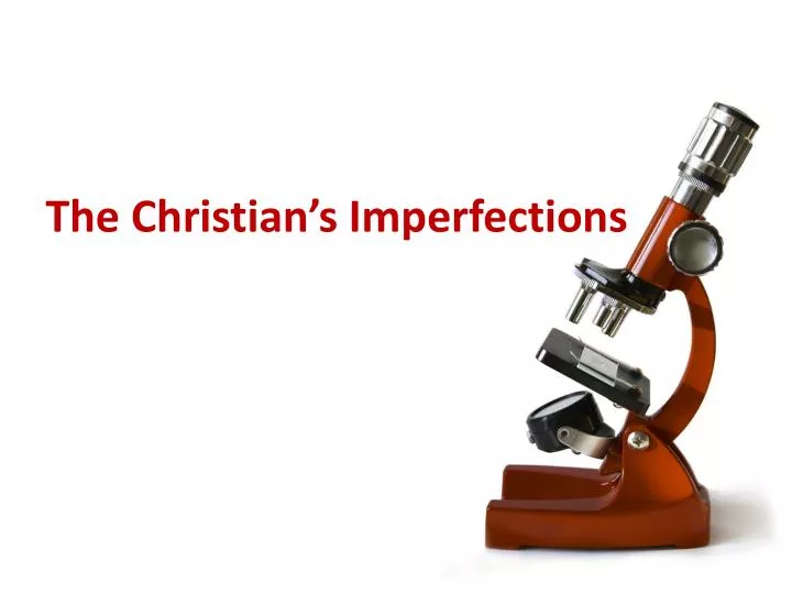 the christian s imperfections