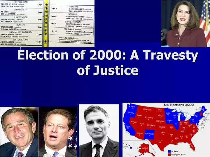 election of 2000 a travesty of justice