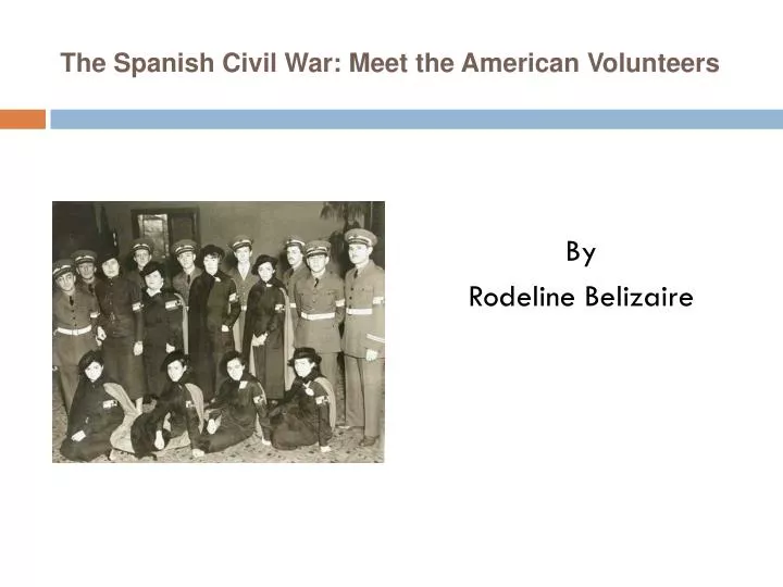 the spanish civil war meet the american volunteers