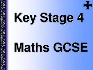 Key Stage 4 Maths GCSE
