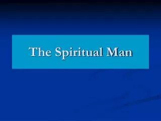 The Spiritual Man