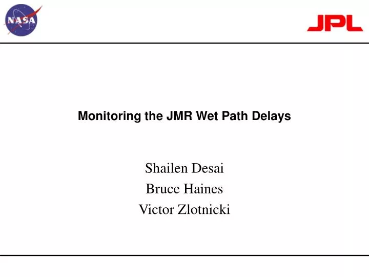 monitoring the jmr wet path delays