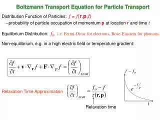 Boltzmann Transport Equation for Particle Transport