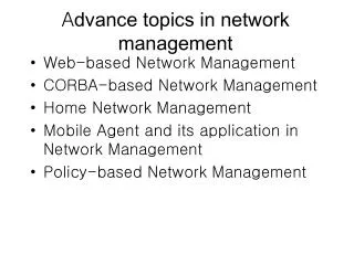 A dvance topics in network management