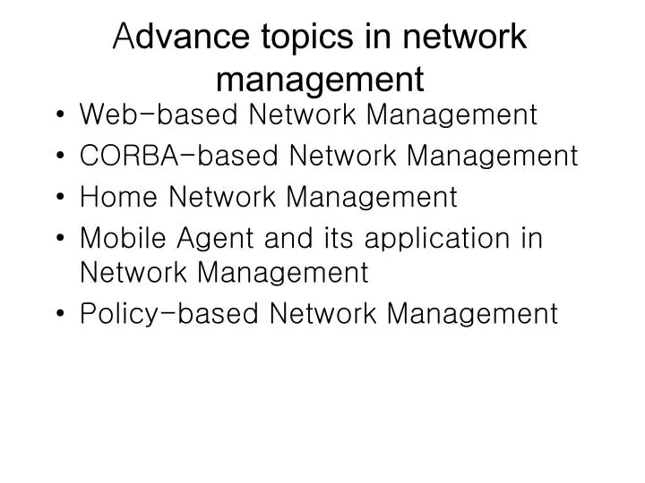 a dvance topics in network management